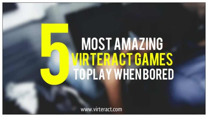 virteract games to play when bored